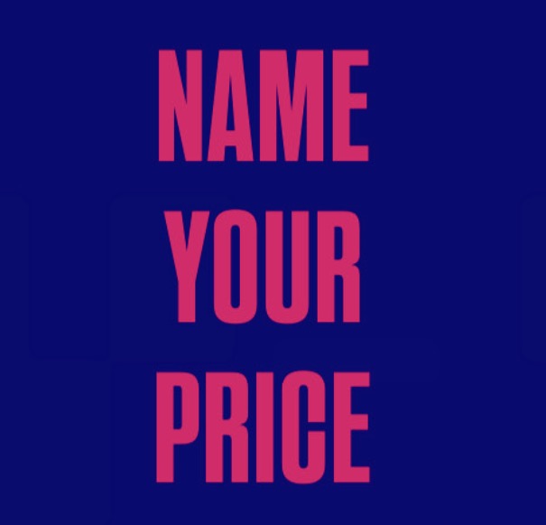 Name Your Price